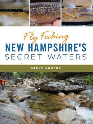 cover image of Fly Fishing New Hampshire's Secret Waters